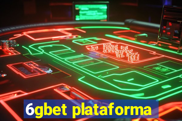 6gbet plataforma